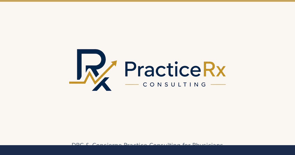 PracticeRx Consulting | Launch Your DPC or Concierge Practice in 90 Days